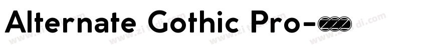 Alternate Gothic Pro字体转换